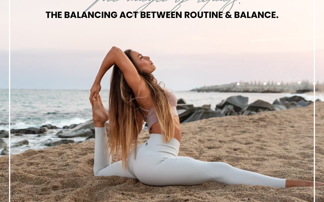 The magic of rituals: the balancing act between routine & balance