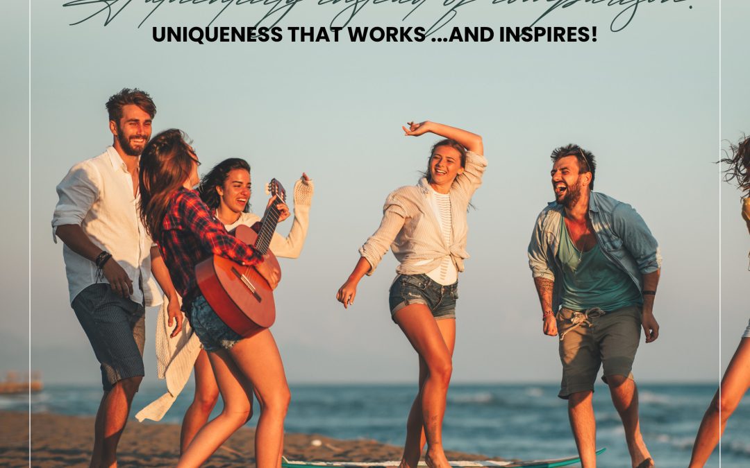 Authenticity instead of comparison: Uniqueness that works … and inspires!